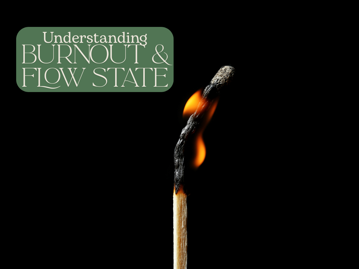 burnout and focus and flow state