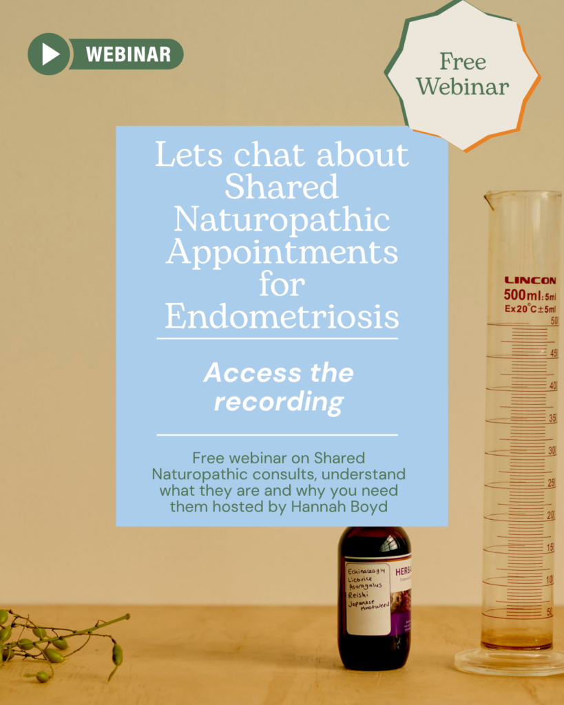 Shared naturopathic appointments for endometriosis with Hannah Boyd